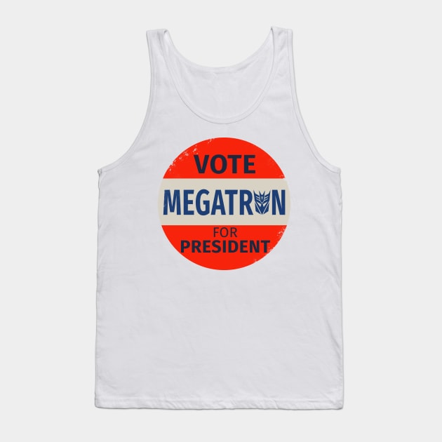 Megatron 2024 For President Tank Top by prometheus31